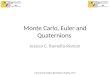 Monte Carlo, Euler and  Quaternions