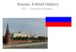 Russia: A Brief History