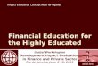 Financial Education for the Highly Educated