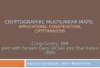 Cryptographic Multilinear Maps:  Applications, construction, Cryptanalysis