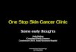 One Stop Skin Cancer Clinic