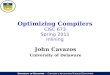 Optimizing Compilers CISC 673 Spring 2011 Inlining
