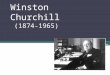 Winston Churchill  (1874-1965)