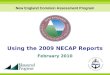 Using the 2009 NECAP Reports February 2010