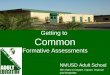 Getting to  Common Formative Assessments