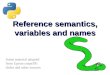 Reference semantics, variables and names