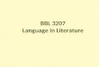 BBL 3207 Language in Literature