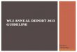 WLI Annual Report  2013 Guideline
