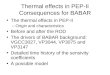 Thermal effects in PEP-II Consequences for BABAR