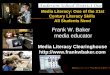 Media Literacy: One of the 21st Century Literacy Skills  All Students Need