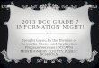 2013 DCC GRADE 7  INFORMATION NIGHT!