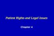 Patient Rights and Legal Issues