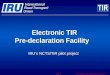Electronic TIR  Pre-declaration Facility