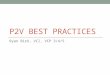 P2v Best practices