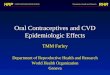 Oral Contraceptives and CVD Epidemiologic Effects