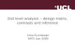 2nd level analysis – design matrix, contrasts and inference