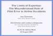 The Limits of Expertise: The Misunderstood Role of  Pilot Error in Airline Accidents