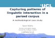 Capturing patterns of linguistic interaction in a parsed corpus