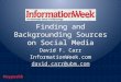 Finding and  Backgrounding  Sources on Social Media