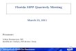 Florida SIPP Quarterly Meeting