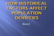 How Historical Factors affect Population Densities