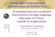 Promoting Internet-mediated intercultural foreign language education in China:  models & implications