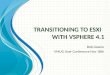 Transitioning To ESXI   With  Vsphere  4.1