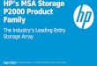 HP’s MSA Storage  P2000 Product Family