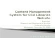 Content Management System for CSU Libraries Website