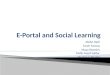 E-Portal and Social Learning