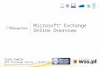 Microsoft ®  Exchange  Online Overview