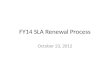 FY14 SLA Renewal Process