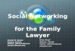 Social Networking  for the Family Lawyer