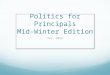 Politics for Principals Mid-Winter Edition