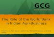 The Role of the World Bank  in Indian  Agri -Business