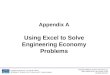 Appendix A Using Excel to Solve Engineering Economy Problems