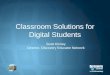 Classroom Solutions for Digital Students
