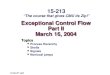 Exceptional Control Flow Part II March 16, 2004