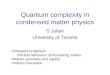 Quantum complexity in condensed matter physics