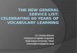 The New General Service List: Celebrating 60 years of Vocabulary Learning