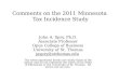 Comments on the 2011 Minnesota  Tax Incidence Study