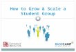 How to Grow & Scale a Student Group