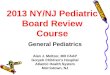 2014  NY/NJ Pediatric Board Review Course