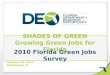 SHADES OF GREEN Growing Green Jobs for Florida