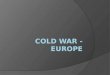 Cold war -  europe