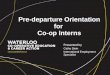 Pre-departure Orientation for  Co-op Interns