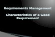 Requirements Management Characteristics  of a Good Requirement