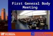 First General Body Meeting