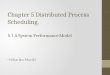 Chapter 5 Distributed Process  Scheduling. 5.1 A System Performance Model