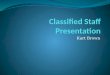 Classified Staff Presentation